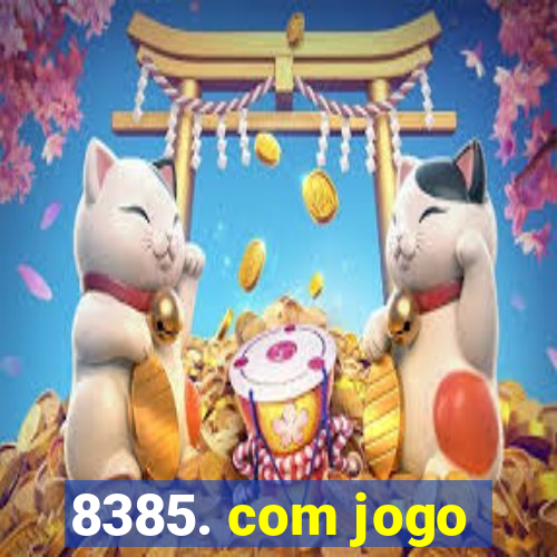 8385. com jogo